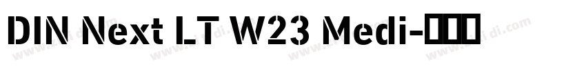 DIN Next LT W23 Medi字体转换